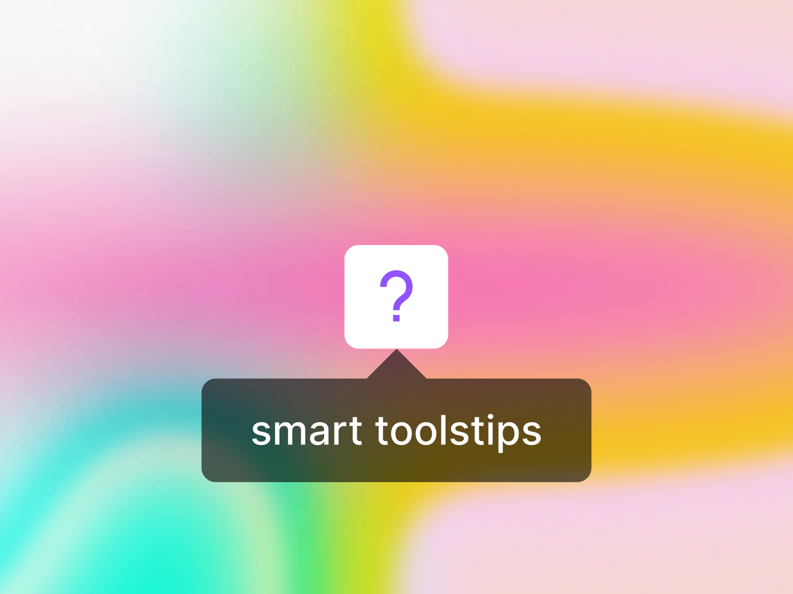 Smart Tooltips preview